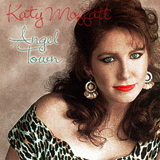 Katy Moffatt : Angel Town